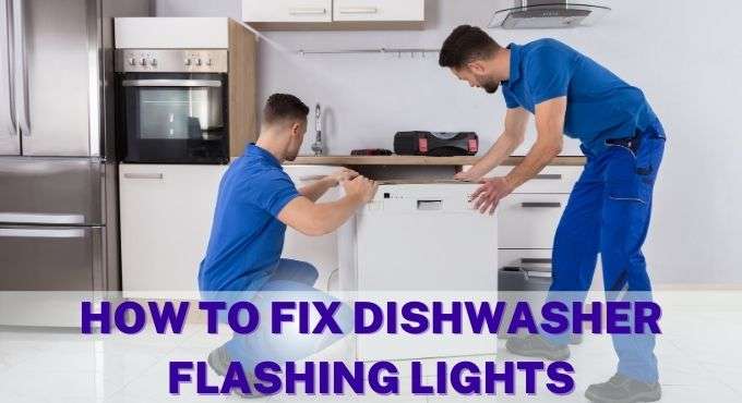Blinking Lights Solution Samsung Dishwasher