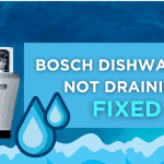Bosch Dishwasher Not draining