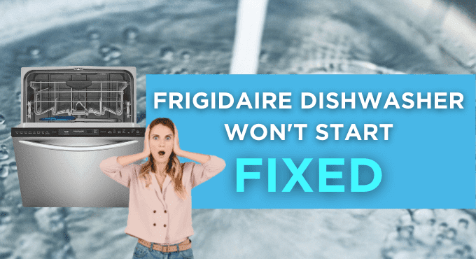 Frigidaire Dishwasher Won't Start