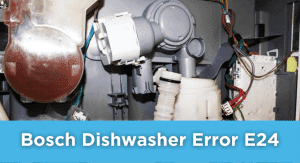 Bosch Dishwasher Error E24