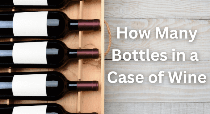 How Many Bottles in a Case of Wine