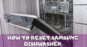Reset samsung dishwasher